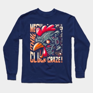 Mech Cluck Craze! Long Sleeve T-Shirt